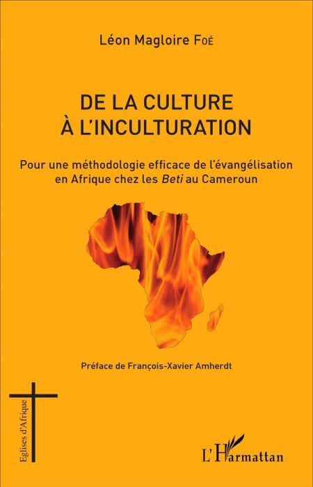 Emprunter De la culture à l'inculturation. Pour une méthodologie efficace de l'évangélisation en Afrique chez livre