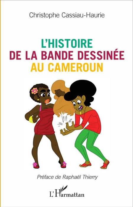 Emprunter L'histoire de la bande dessinée au Cameroun livre