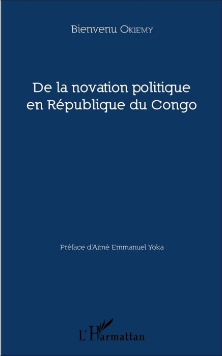 Emprunter De la novation politique en République du Congo livre
