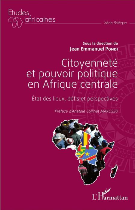 Emprunter Citoyenneté et pouvoir politique en Afrique centrale. Etat des lieux, défis et perspectives livre