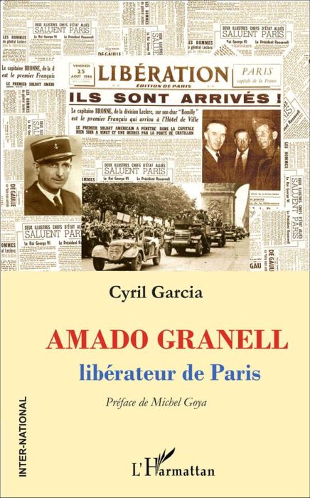 Emprunter Amado Granell. Libérateur de Paris livre