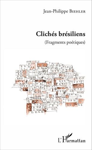 Emprunter Clichés brésiliens. (Fragments poétiques) livre