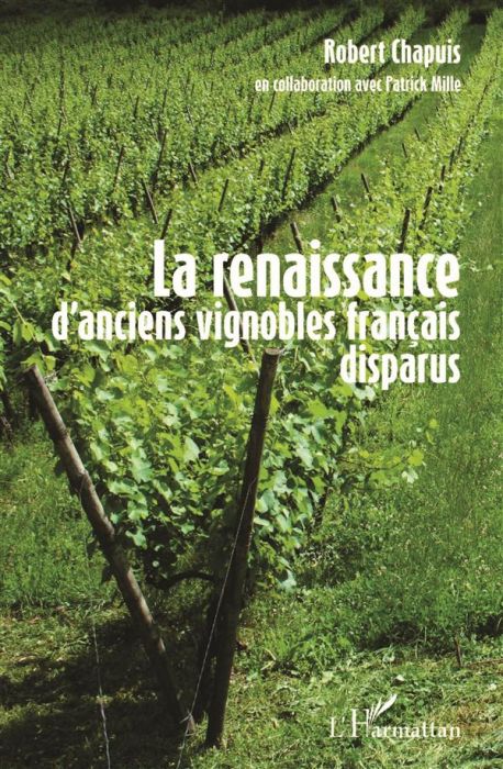 Emprunter La renaissance d'anciens vignobles français disparus livre