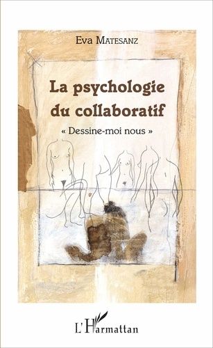 Emprunter La psychologie du collaboratif. 