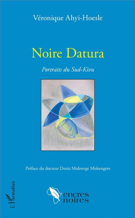 Emprunter Noire Datura. Portraits du Sud-Kivu livre