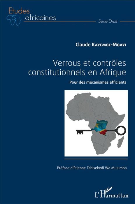 Emprunter Verrous et contrôles constitutionnels en Afrique. Pour des mécanismes efficients livre