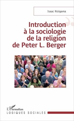Emprunter Introduction à la sociologie de la religion de Peter L. Berger livre