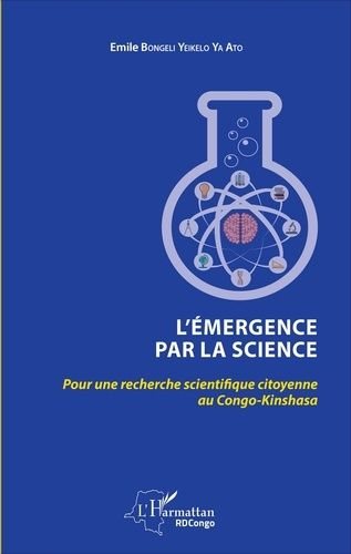 Emprunter L'émergence par la science. Pour une recherche scientifique citoyenne au Congo-Kinshasa livre