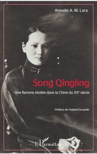 Emprunter Song Qinling. Une flamme étoilée dans la Chine du XXe siècle livre