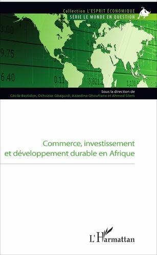 Emprunter Commerce, investissement et développement durable en Afrique livre