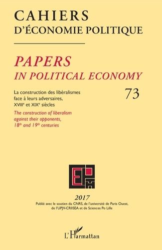 Emprunter Cahiers d'économie politique N° 73/2017 : La construction des libéralismes face à leurs adversaires, livre