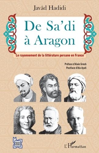Emprunter De Sa'di à Aragon. Le rayonnement de la littérature persane en France livre