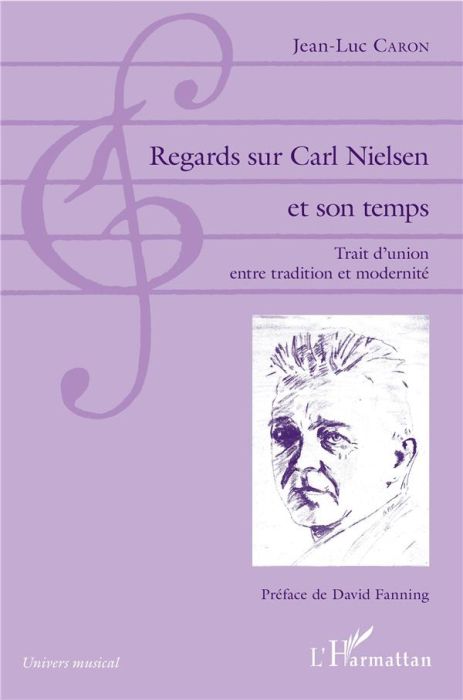 Emprunter Regards sur Carl Nielsen et son temps. Trait d'union entre tradition et modernité livre