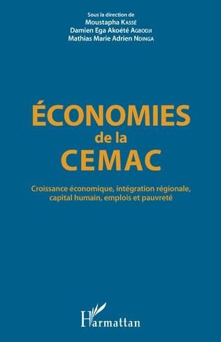 Emprunter Economies de la CEMAC. Croissance économique, intégration régionale, capital humain, emplois et pauv livre