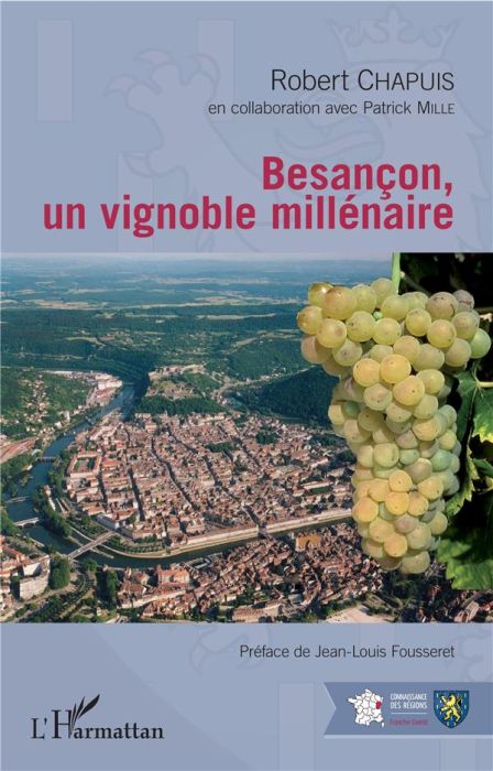 Emprunter Besançon, un vignoble millénaire livre