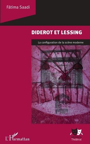 Emprunter Diderot et Lessing. La configuration de la scène moderne livre