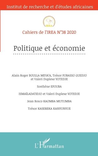 Emprunter Cahiers de l'IREA N° 38/2020 : Politique et économie livre