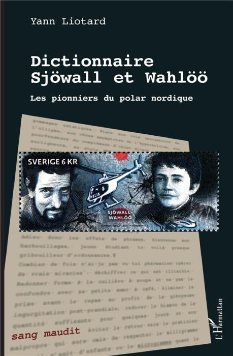 Emprunter Dictionnaire Sjöwall et Wahlöö. Les pionniers du polar nordique livre