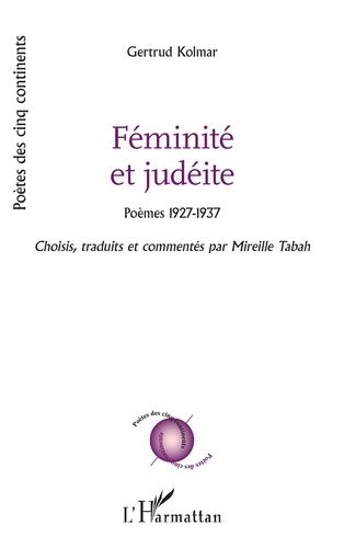 Emprunter Féminité et judéite. Poèmes 1927-1937, Edition bilingue français-allemand livre