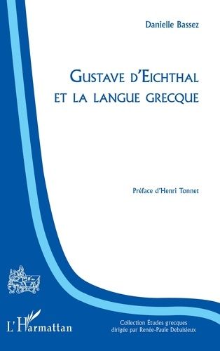 Emprunter Gustave d'Eichthal et la langue grecque livre