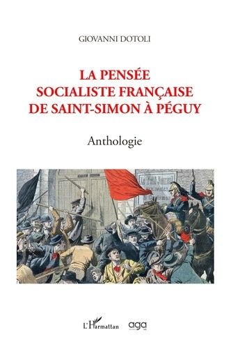 Emprunter La pensée socialiste française de Saint-Simon à Péguy. Anthologie livre