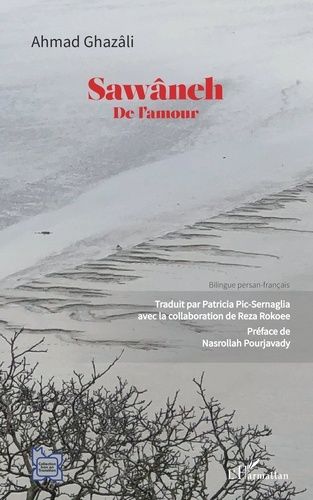 Emprunter Sawâneh. De l'amour, Edition bilingue français-persan livre