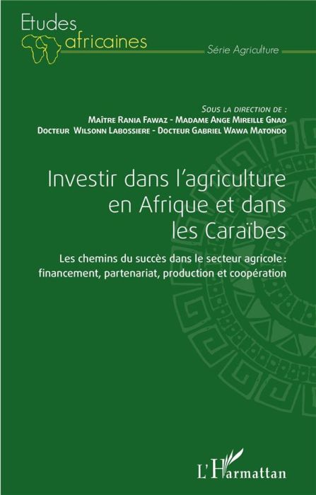 Emprunter Investir dans l'agriculture en Afrique et dans les Caraïbes. Les chemins du succès dans le secteur a livre