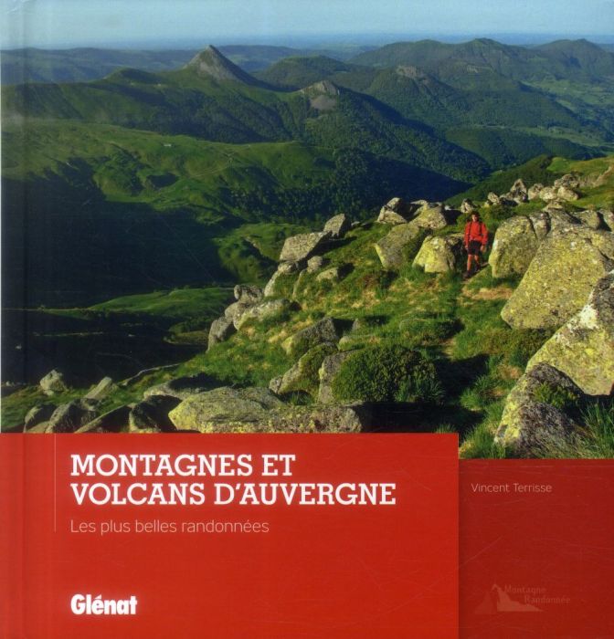 Emprunter Montagnes et volcans d'Auvergne. Les plus belles randonnées livre