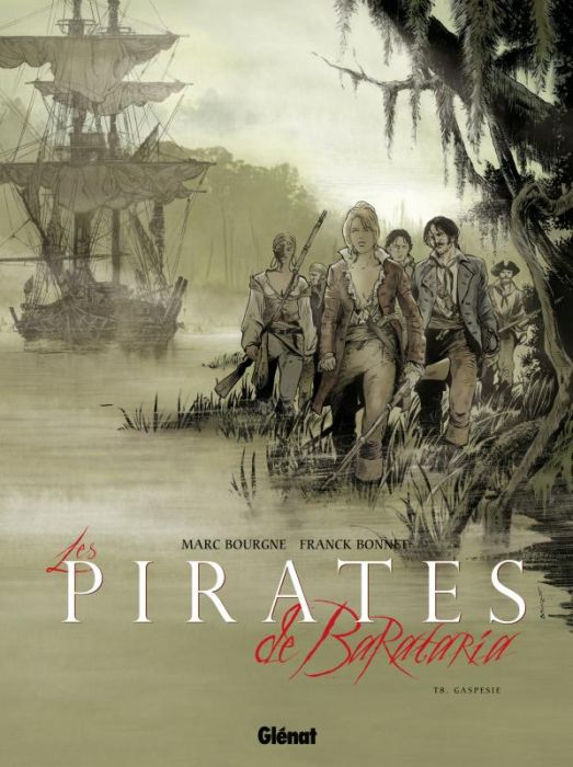 Emprunter Les pirates de Barataria Tome 8 : Gaspésie livre