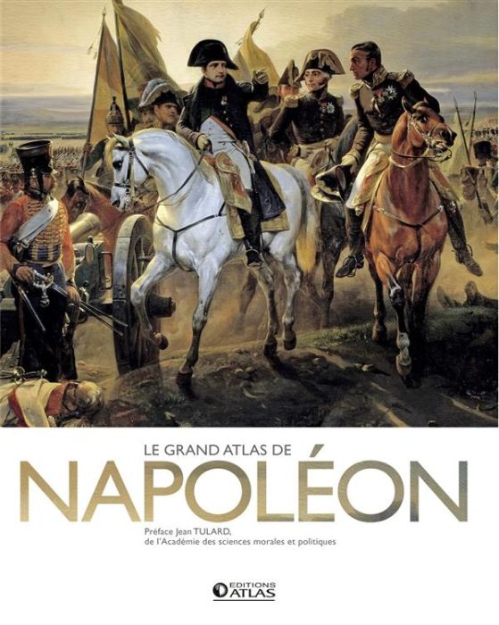 Emprunter Le grand atlas de Napoléon livre