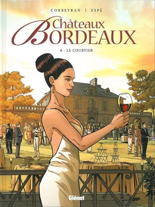 Emprunter Châteaux Bordeaux Tome 6 : Le courtier livre