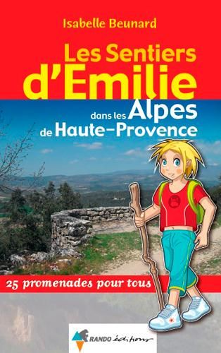 Emprunter Emilie dans les Alpes-de-Haute-Provence livre