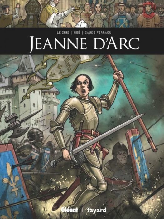 Emprunter Ils ont fait l'Histoire : Jeanne d'Arc livre
