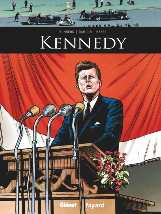 Emprunter Ils ont fait l'Histoire : Kennedy livre