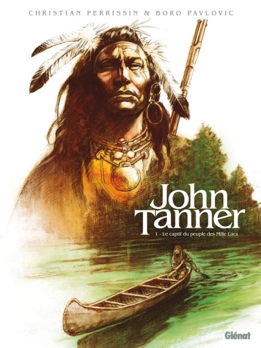 Emprunter John Tanner Tome 1 : Le captif du peuple des Mille Lacs livre