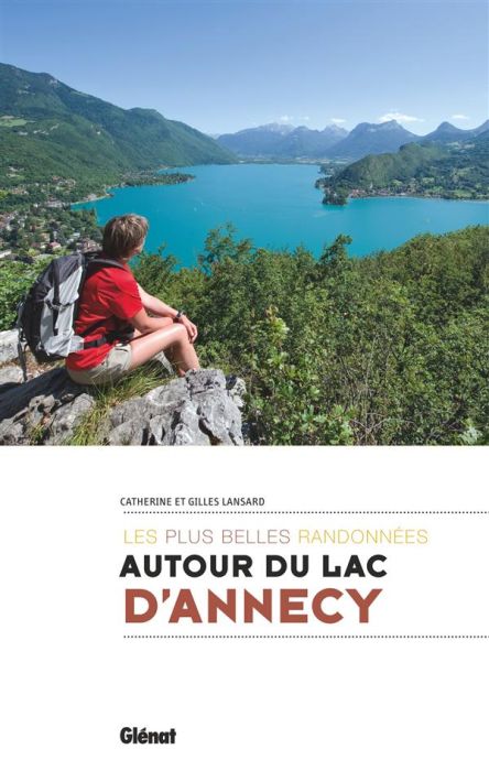Emprunter Autour du lac d'Annecy. Les plus belles randonnées livre