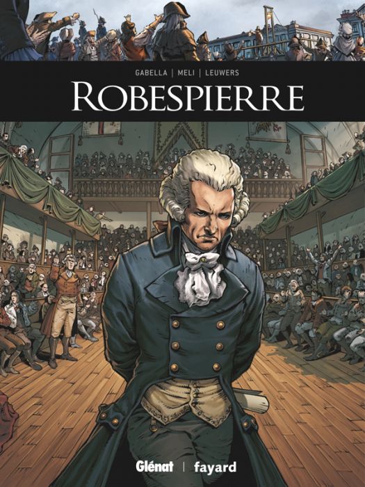 Emprunter Ils ont fait l'histoire : Robespierre livre