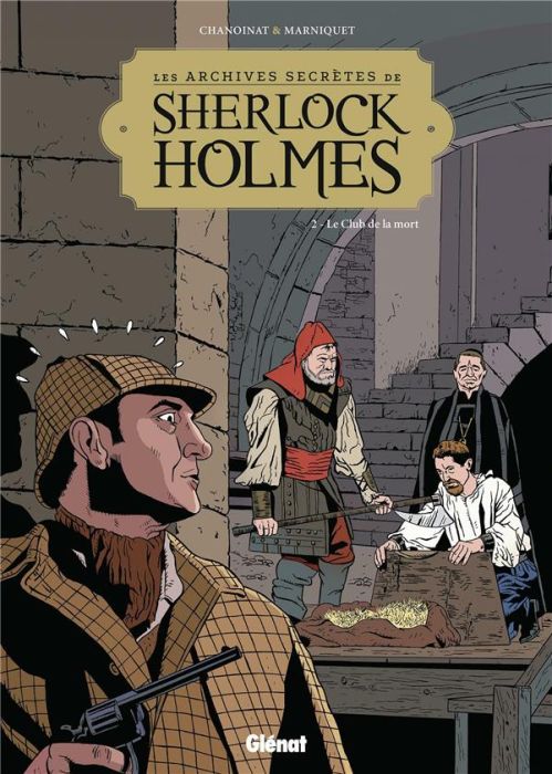 Emprunter Les archives secrètes de Sherlock Holmes Tome 2 : Le Club de la mort livre