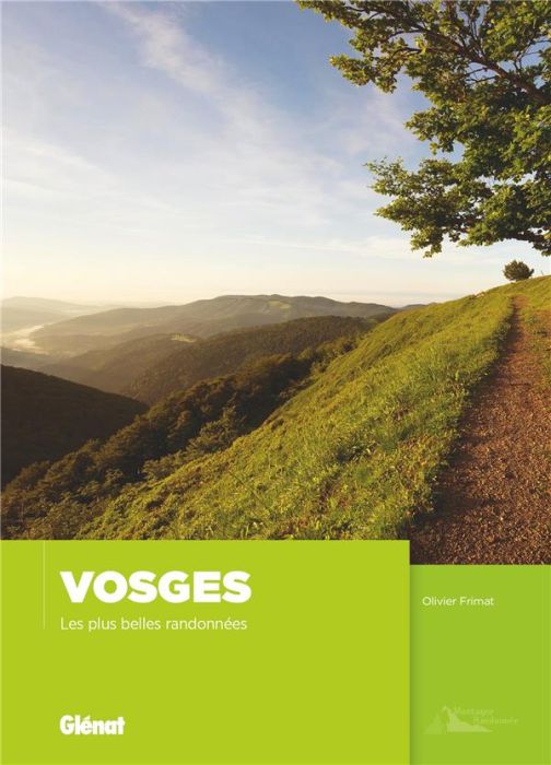 Emprunter Vosges, les plus belles randonnées livre