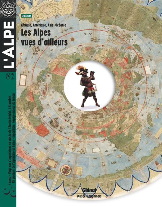 Emprunter L'Alpe N° 82, automne 2018 : Les Alpes vues d'ailleurs livre