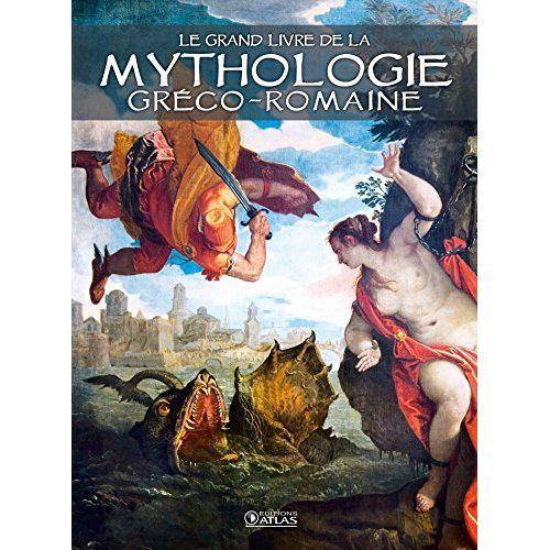 Emprunter Le grand livre de la mythologie gréco-romaine livre
