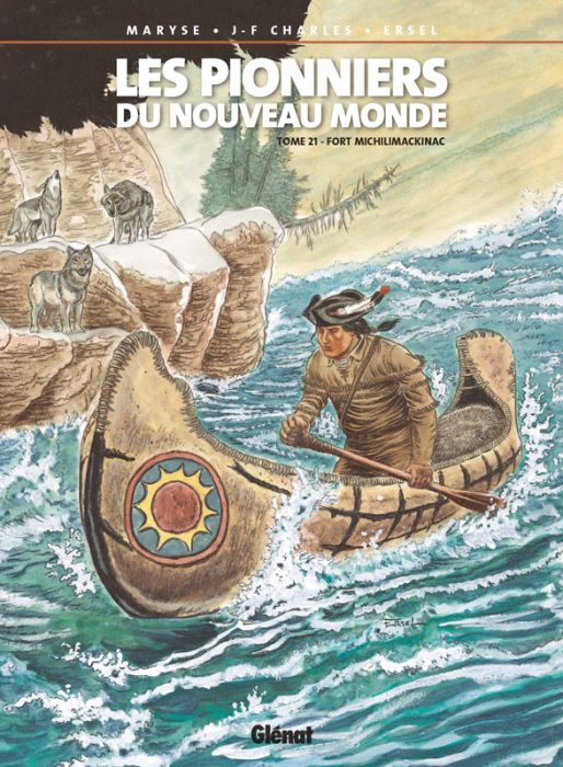 Emprunter Les Pionniers du Nouveau Monde Tome 21 : Fort Michilimackinac livre
