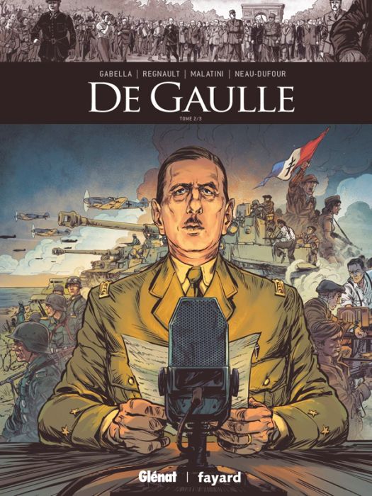 Emprunter Ils ont fait l'Histoire : De Gaulle Tome 2 livre