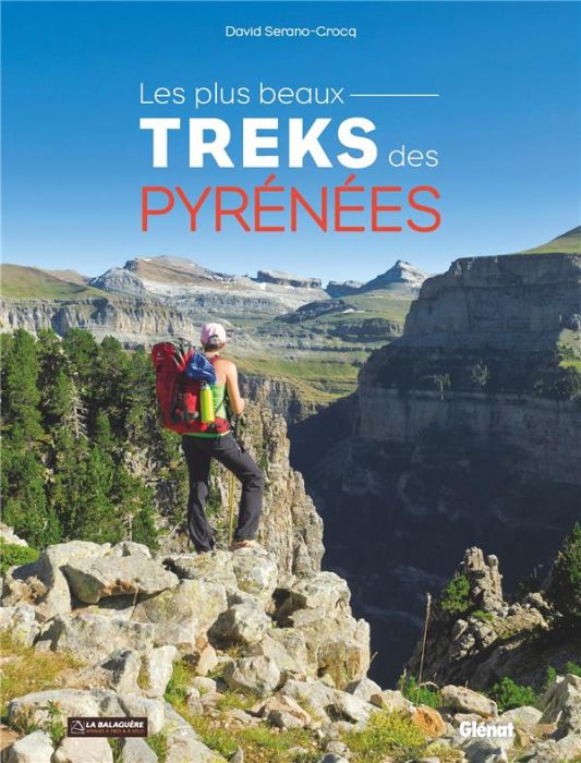 Emprunter Les plus beaux treks des Pyrénées livre