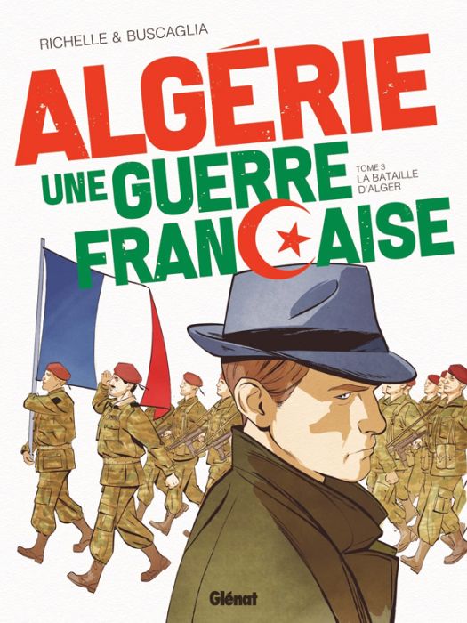 Emprunter Algérie, une guerre française Tome 3 : La bataille d'Alger livre