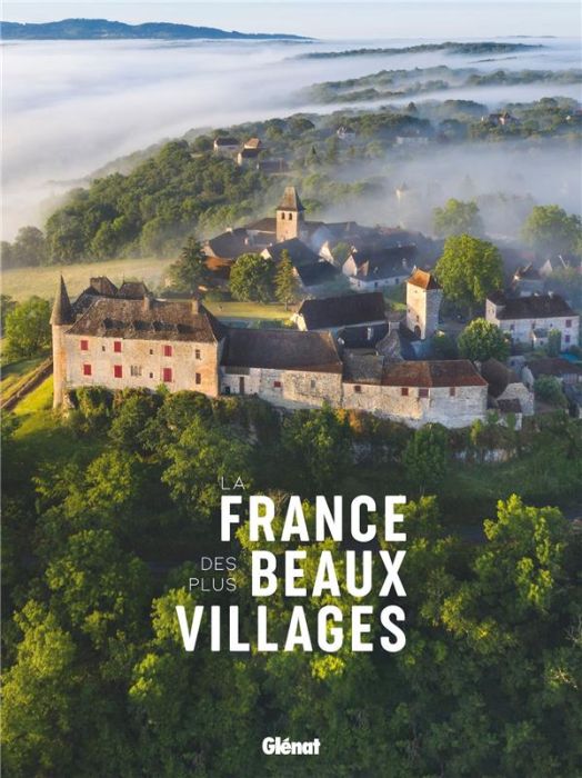 Emprunter La France des plus beaux villages livre