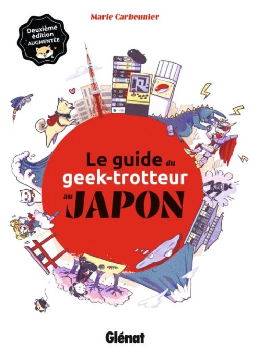 Emprunter Le guide du geek-trotteur au Japon. 2e édition revue et augmentée livre