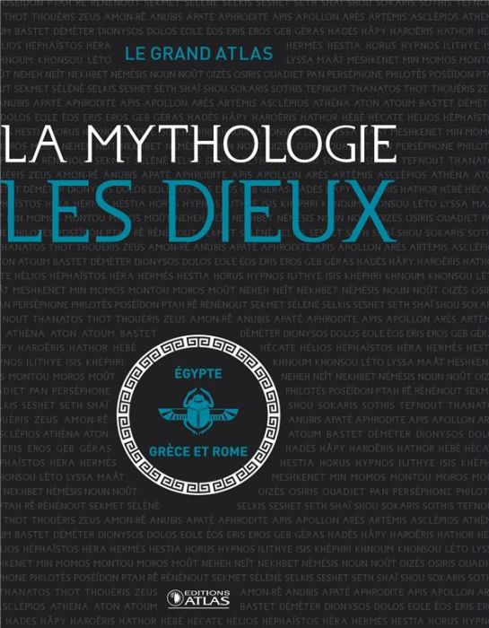 Emprunter Le grand atlas de la Mythologie, les Dieux. Coffret en 2 volumes : Les dieux de la mythologie gréco- livre