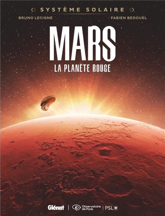 Emprunter Système solaire Tome 1 : Mars, la planète rouge livre