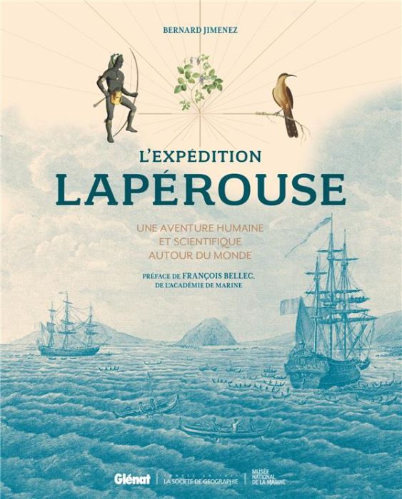 Emprunter L'expédition Lapérouse. Une aventure humaine et scientifique autour du monde, 3e édition revue et au livre